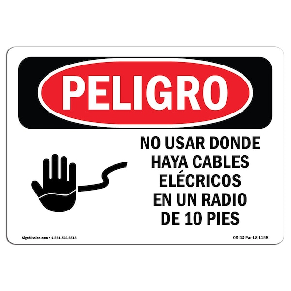 Signmission OSHA Danger, Do Not Operate W/in 10 Ft. Spanish, 10in X 7in Decal, OS-DS-D-710-LS-1158 OS-DS-D-710-LS-1158 - main